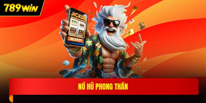 Nổ hũ Phong thần